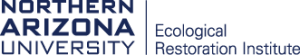 Northern Arizona University / Ecological Restoration Institute home
